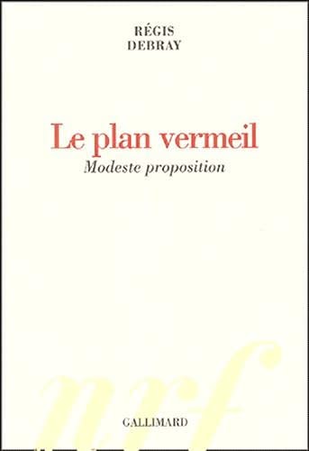 LE PLAN VERMEIL, de Debray | portada del libro