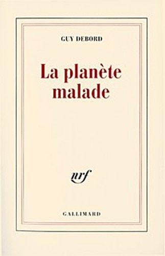 LA PLANETE MALADE, de Guy Debord | portada del libro