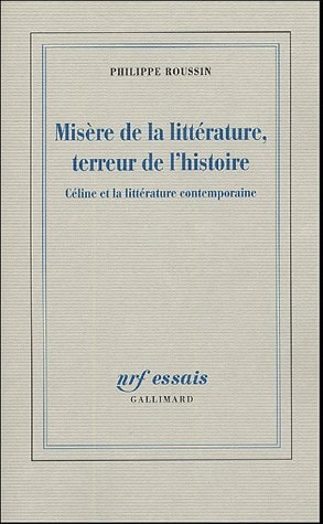 MISERE DE LA LITTERATURE TERREUR DE L'HISTOIRE, de Philippe Roussin | portada del libro