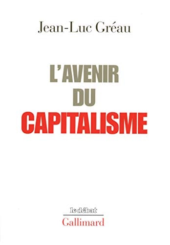 L AVENIR DU CAPITALISME, de Jean-Luc Gréau | portada del libro