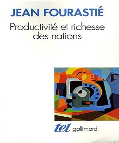 PRODUCTIVITE ET RICHESSE DES NATIONS, de Jean Fourastié | portada del libro