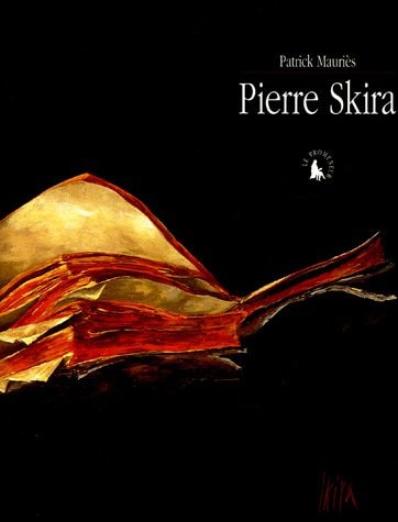 PIERRE SKIRA, de Patrick Mauriès | portada del libro