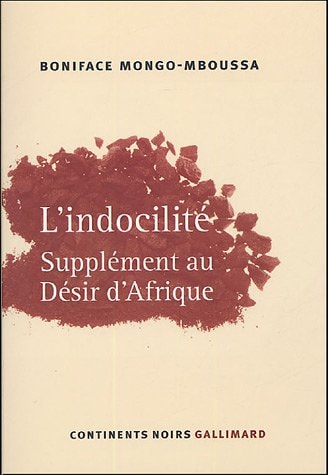 L'INDOCILITE, de Boniface Mongo-Mboussa | portada del libro