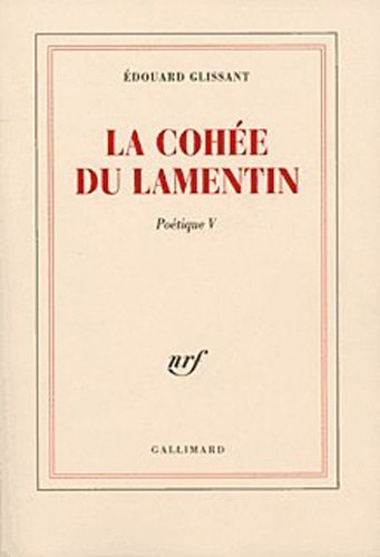 LA COHEE DU LAMENTIN, de Glissant | portada del libro