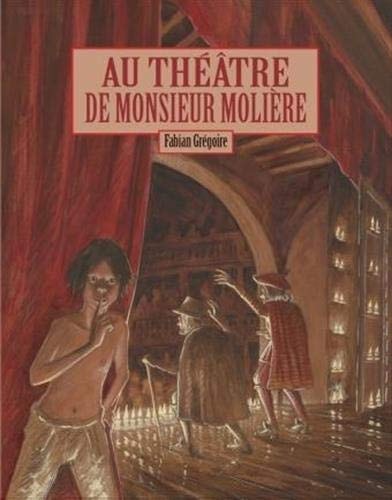 U THEATRE DE MONSIEUR MOLIERE, de Fabian Grégoire | portada del libro