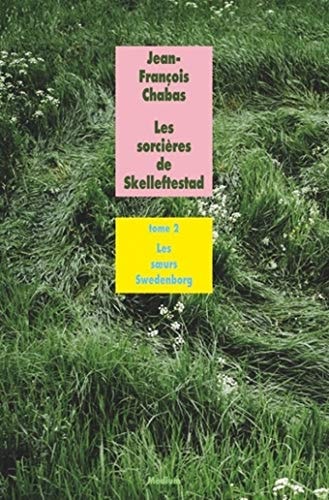 ES SORCIERES DE SKELLEFTESTAD, de Jean-François Chabas | portada del libro