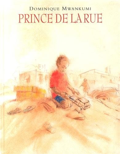 Prince de la rue, de Dominique Mwankumi | portada del libro