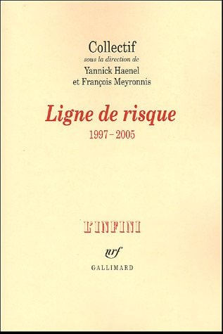 Ligne de risque - 1997-2005, de Yannick Haenel | portada del libro