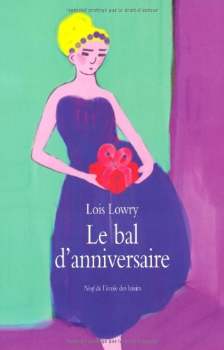 E BAL D'ANNIVERSAIRE, de Lois Lowry | portada del libro