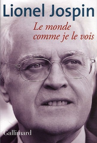 Le monde comme je le vois, de Jospin | portada del libro