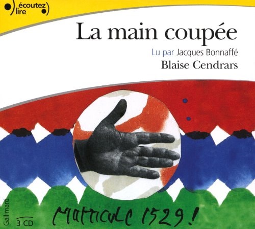 LA MAIN COUPEE CD, de Blaise Cendrars | portada del libro