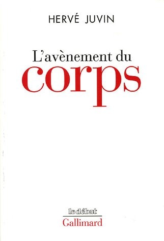 L'AVENEMENT DU CORPS, de Hervé Juvin | portada del libro