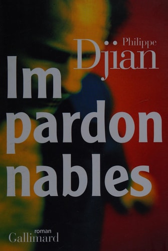 Impardonnables, de PHILIPPE DJIAN | portada del libro