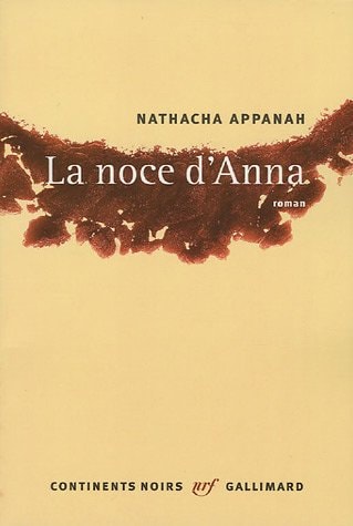 LA NOCE D'ANNA, de Appanah | portada del libro