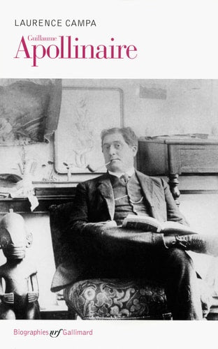GUILLAUME APOLLINAIRE, de Laurence Campa | portada del libro