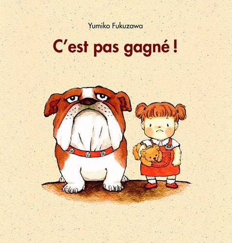 'EST PAS GAGNE !, de Yumiko Fukuzawa | portada del libro