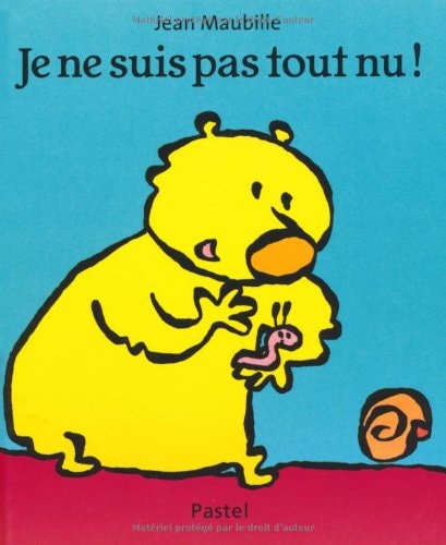 E NE SUIS PAS TOUT NU !, de Jean Maubille | portada del libro
