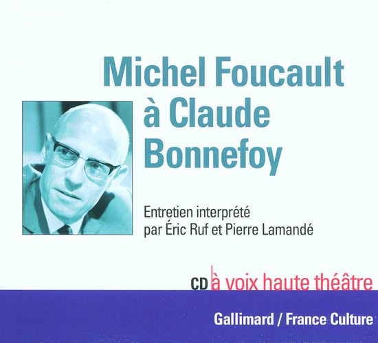 MICHEL FOUCAULT A CLAUDE BONNEFOY CD, de Foucault | portada del libro