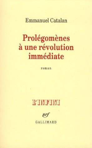PROLEGOMENES A UNE REVOLUTION IMMEDIATE, de Emmanuel Catalan | portada del libro