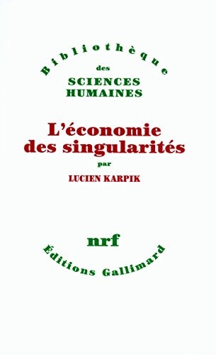 L'ECONOMIE DES SINGULARITES, de Lucien Karpik | portada del libro