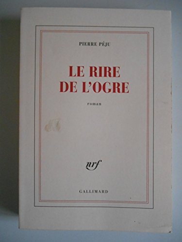 Le Rire de L'Ogre, de Pierre Peju | portada del libro