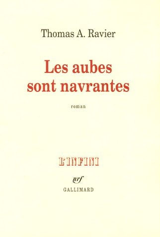 LES AUBES SONT NAVRANTES, de Thomas A. Ravier | portada del libro