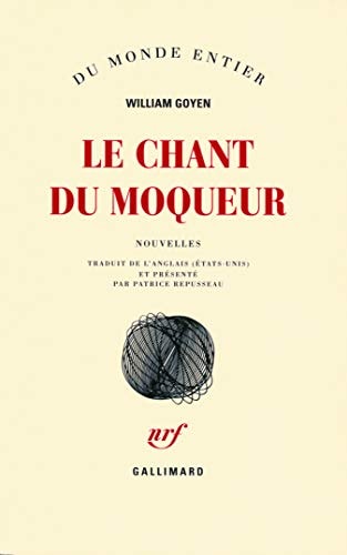 LE CHANT DU MOQUEUR, de William Goyen | portada del libro