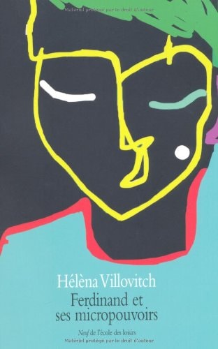 ERDINAND ET SES MICROPOUVOIRS, de Hélèna Villovitch | portada del libro