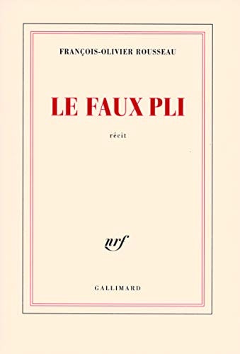 LE FAUX PLI, de François-Olivier Rousseau | portada del libro
