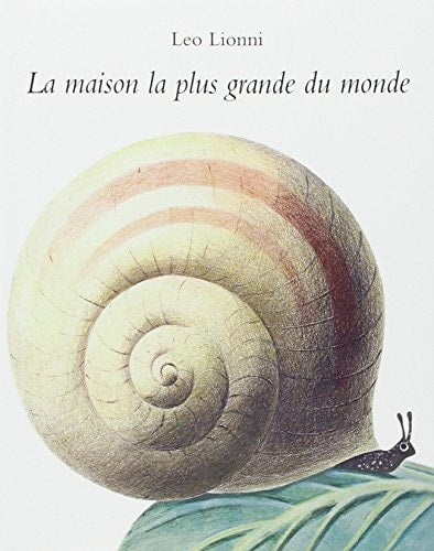 A MAISON LA PLUS GRANDE DU MONDE, de Leo Lionni | portada del libro