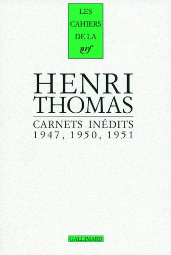 CARNETS INEDITS 1947 1950 1951, de HENRI THOMAS | portada del libro