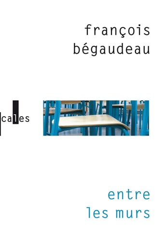 Entre les murs, de François Bégaudeau | portada del libro