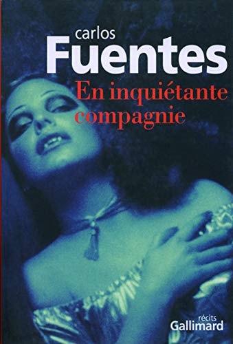 EN INQUIETANTE COMPAGNIE, de Carlos Fuentes | portada del libro