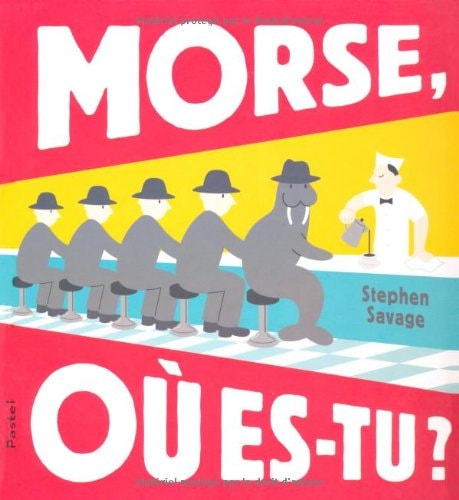 ORSE, OU ES-TU ?, de Stephen Savage | portada del libro