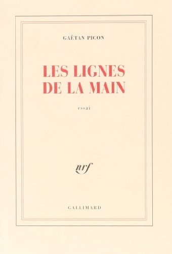 LES LIGNES DE LA MAIN, de Gaëtan Picon | portada del libro