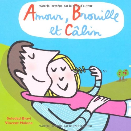 MOUR, BROUILLE ET CALIN, de Soledad Bravi | portada del libro