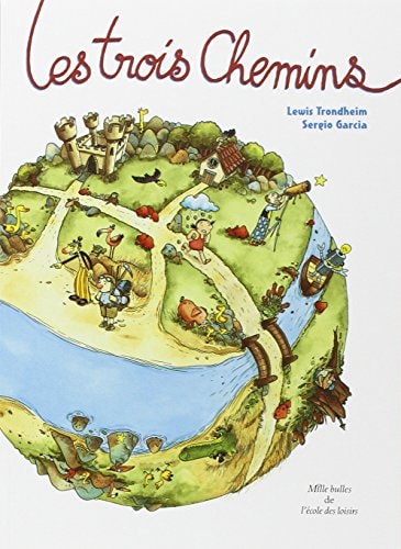LES TROIS CHEMINS, de Lewis Trondheim | portada del libro