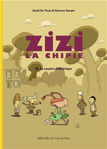 IZI LA CHIPIE T1 LA COUSINE D'AMERIQUE, de Florence Sterpin | portada del libro