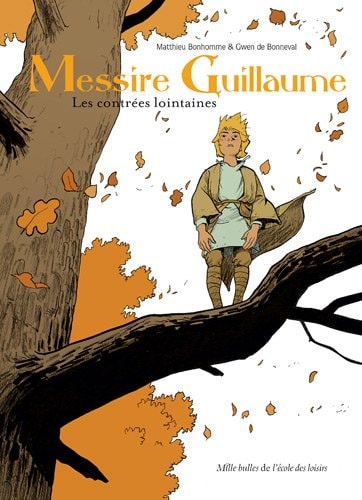 ESSIRE GUILLAUME LES CONTREES, de Gwen de Bonneval | portada del libro