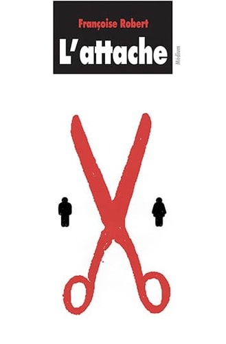 'ATTACHE, de Françoise Robert | portada del libro