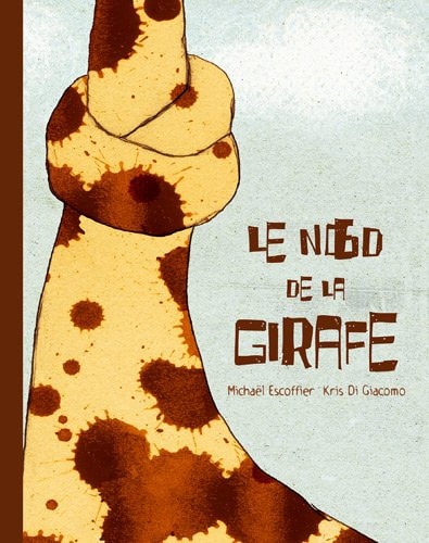 E NOEUD DE LA GIRAFE, de Michaël Escoffier | portada del libro