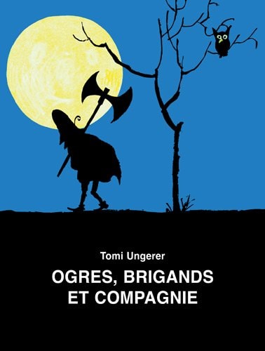 GRES, BRIGANDS ET COMPAGNIE, de Tomi Ungerer | portada del libro