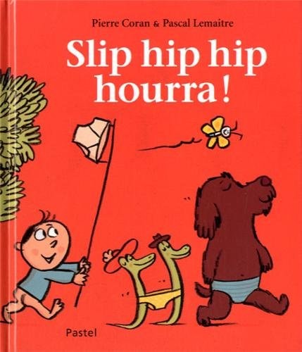 LIP HIP HIP HOURRA !, de Pierre Coran | portada del libro