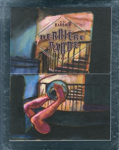 DERNIERE BANDE, de BARBIER ALEX | portada del libro