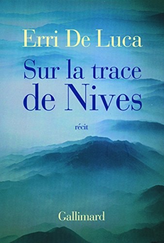 Sur la trace de Nives, de Erri De Luca | portada del libro