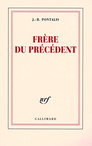 FRERE DU PRECEDENT, de Pontalis | portada del libro