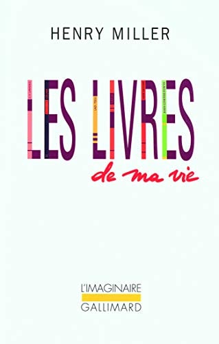 LES LIVRES DE MA VIE, de Henry Miller | portada del libro