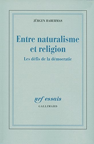 ENTRE NATURALISME ET RELIGION, de Jürgen Habermas | portada del libro