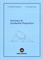 NOCIONES DE GEOMETRIA PROYECTIVA, de Enrique Outerelo Domínguez | portada del libro
