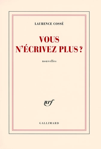 VOUS N'ECRIVEZ PLUS ?, de Cossé | portada del libro